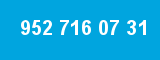952 716 07 31 952 716 07 31